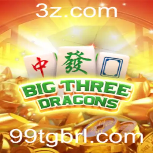 BigThreeDragons: O Jogo que Está Transformando o Mundo dos Games
